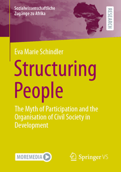 Paperback Structuring People: The Myth of Participation and the Organisation of Civil Society in Development Book
