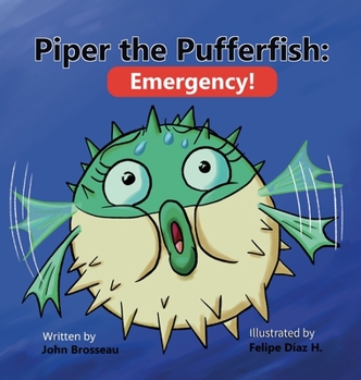 Hardcover Piper the Pufferfish: Emergency! Book
