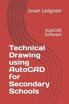 Paperback Technical Drawing using AutoCAD for Secondary Schools: AutoCAD Software Book