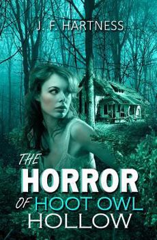 Paperback The Horror of Hoot Owl Hollow Book