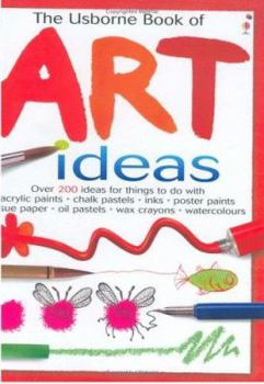 The Usborne Book of Art Ideas