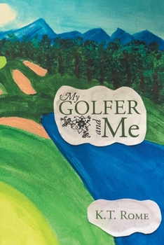 Paperback My Golfer and Me Book