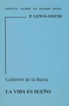 Paperback Calderón de la Barca: La Vida Es Sueño Book