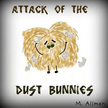 Paperback Attack of the Dust Bunnies (The Hairingtons) Book