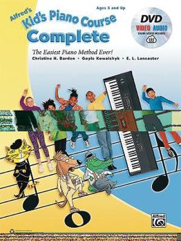 Paperback Alfred's Kid's Piano Course Complete: The Easiest Piano Method Ever!, Book, DVD & Online Video/Audio [With CD/DVD] Book