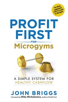 Paperback Profit First for Microgyms Book