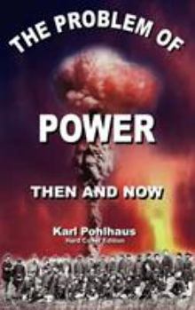 Hardcover The Problem of Power- Then and Now Book