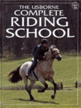 Hardcover The Usborne Complete Riding School Book