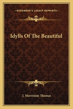 Paperback Idylls Of The Beautiful Book