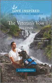 The Veteran's Vow: An Uplifting Inspirational Romance - Book #3 of the K-9 Companions