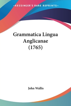 Paperback Grammatica Lingua Anglicanae (1765) [Latin] Book