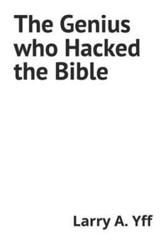 Paperback The Genius who Hacked the Bible Book