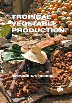 Hardcover Tropical Vegetable Production Book