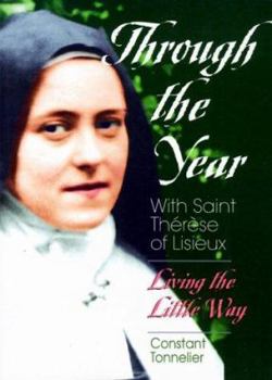 Paperback Through the Year with Saint Therese of L: Living the Little Way Book