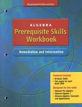 Paperback Algebra Prerequisite Skills Workbook: Remediation and Intervention, Student Edition Book