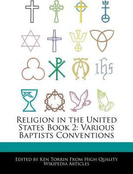 Paperback Religion in the United States Book 2: Various Baptists Conventions Book