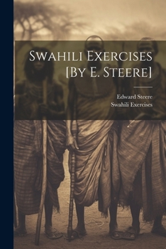 Paperback Swahili Exercises [By E. Steere] Book