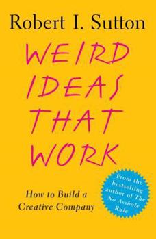 Paperback Weird Ideas That Work: How to Build a Creative Company Book