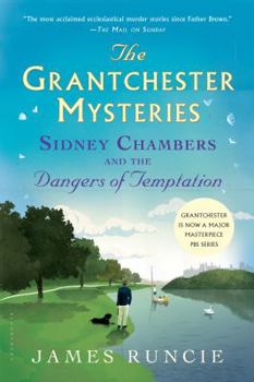 Paperback Sidney Chambers and the Dangers of Temptation: Grantchester Mysteries 5 Book