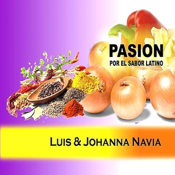 Paperback Pasion: por el sabor latino [Spanish] Book