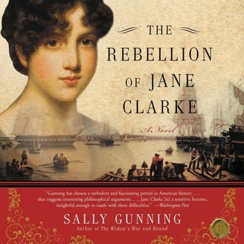 The Rebellion of Jane Clarke: Library Edition