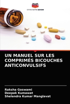 Paperback Un Manuel Sur Les Comprimés Bicouches Anticonvulsifs [French] Book