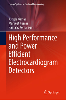 Hardcover High Performance and Power Efficient Electrocardiogram Detectors Book