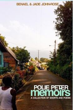 Paperback Polie Peter Memoirs: A Collection of Shorts and Poems Book