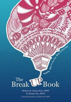 Paperback The Break UP Book: Tangible Ways to Get You Back on Your Feet Book