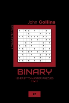 Paperback Binary - 120 Easy To Master Puzzles 11x11 - 2 Book