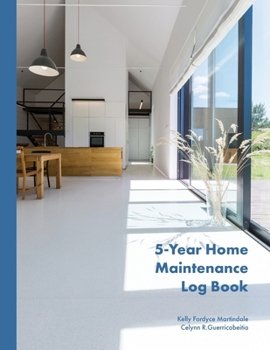 Paperback 5-Year Home Maintenance Log Book: Homeowner House Repair and Maintenance Record Book, Easily Protect Your Investment By Following a Simple Year-Round Book