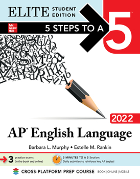 Paperback 5 Steps to a 5: AP English Language 2022 Elite Student Edition Book