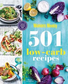 Paperback 501 Low Carb Recipes (The Australian Women's Weekly) Book