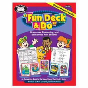 Perfect Paperback Super Duper Publications | Fun Deck & Do Fun Sheets: Grammar, Reasoning, and Semantics Reproducible Activities for 20 Super Duper Fun Decks | Educational Resource for Children Book