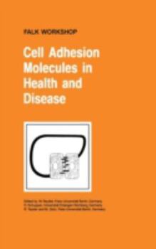 Hardcover Cell Adhesion Molecules in Health and Disease Book