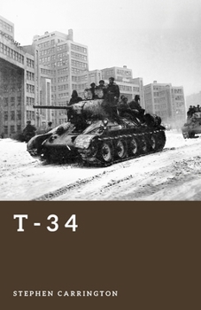 T-34: The Red Army’s Iron Hammer (The World War II Library: Weapons)