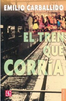 Paperback El Tren Que Corria = The Train That Ran [Spanish] Book