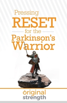 Paperback Pressing RESET for the Parkinson's Warrior Book