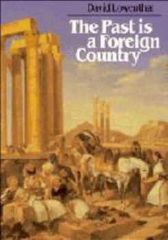 Hardcover The Past is a Foreign Country Book