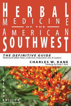 Paperback Herbal Medicine of the American Southwest: The Definitive Guide Book