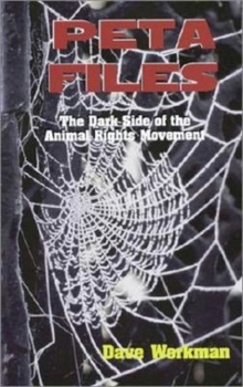 Paperback Peta Files: The Dark Side of the Animal Rights Movement Book