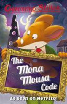 Paperback The Mona Mousa Code (Geronimo Stilton: 10 Book Collection (Series 3)) Book