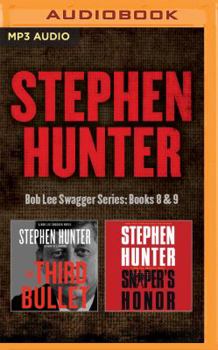 MP3 CD Stephen Hunter - Bob Lee Swagger Series: Books 8 & 9: The Third Bullet & Sniper's Honor Book