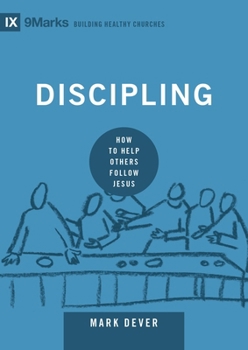Hardcover Discipling: How to Help Others Follow Jesus Book