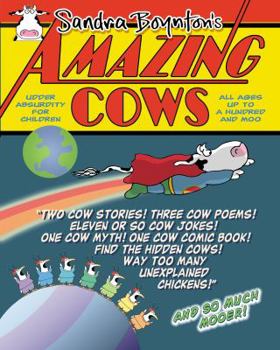 Hardcover Amazing Cows!: Udder Absurdity for Children Book