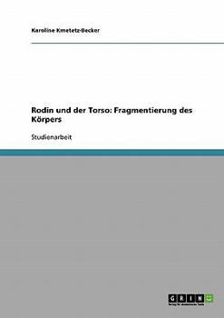 Paperback Rodin und der Torso. Fragmentierung des Körpers [German] Book