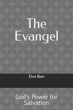 Paperback The Evangel: God's Power for Salvation Book