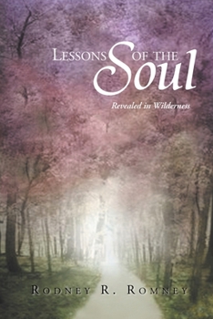 Paperback Lessons of the Soul: Revealed in Wilderness Book