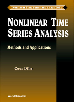 Hardcover Nonlinear Time Series Analysis: Methods And Applications Book