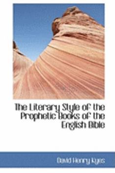 Paperback The Literary Style of the Prophetic Books of the English Bible Book